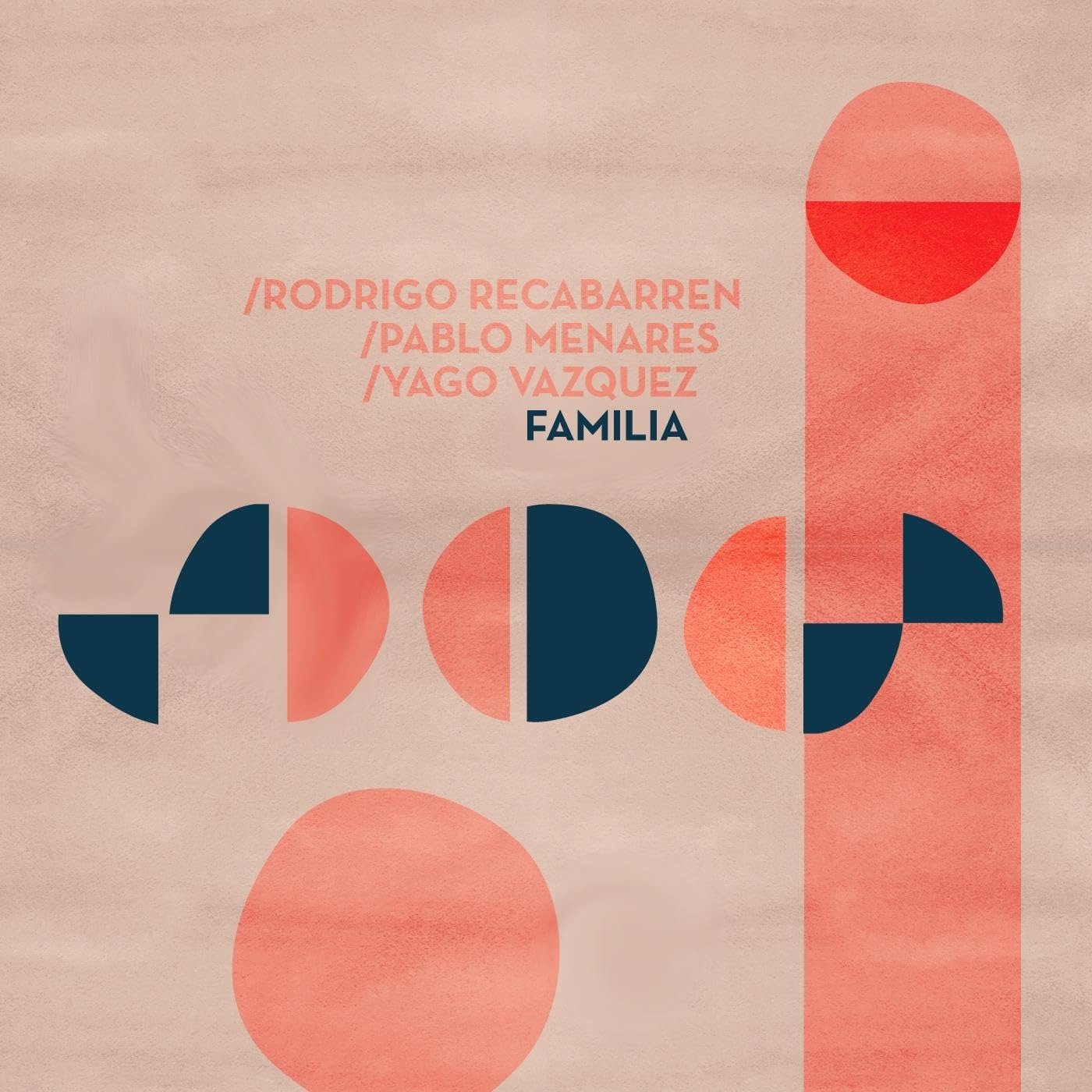 CD Shop - RODRIGO RECABARREN,PABLO MENARES,YAGO VAZQUEZ FAMILIA