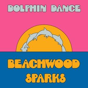 CD Shop - BEACHWOOD SPARKS DOLPHIN DANCE REMIX \