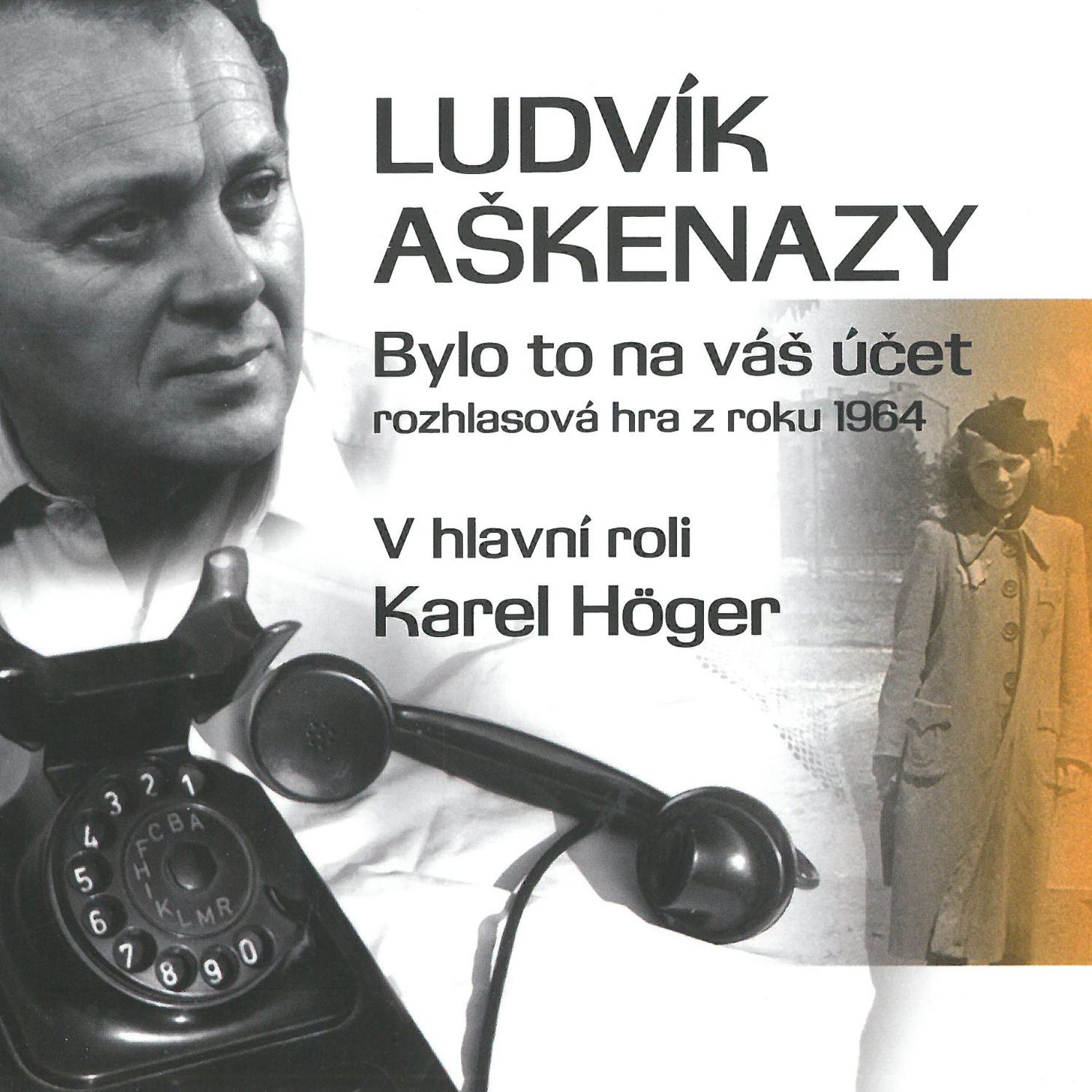 CD Shop - HOGER KAREL A DALSI ASKENAZY: BYLO TO NA VAS UCET