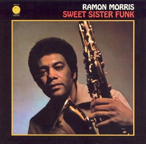 CD Shop - RAMON MORRIS SWEET SISTER FUNK -180GR-