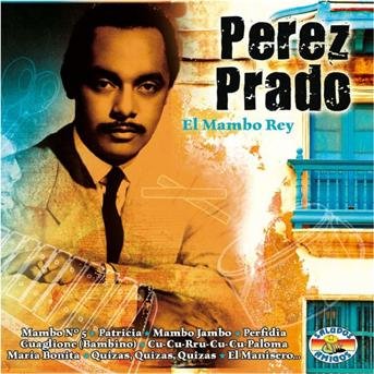 CD Shop - PéREZ PRADO EL MAMBO REY