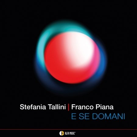 CD Shop - STEFANIA TALLINI E SE DOMANI
