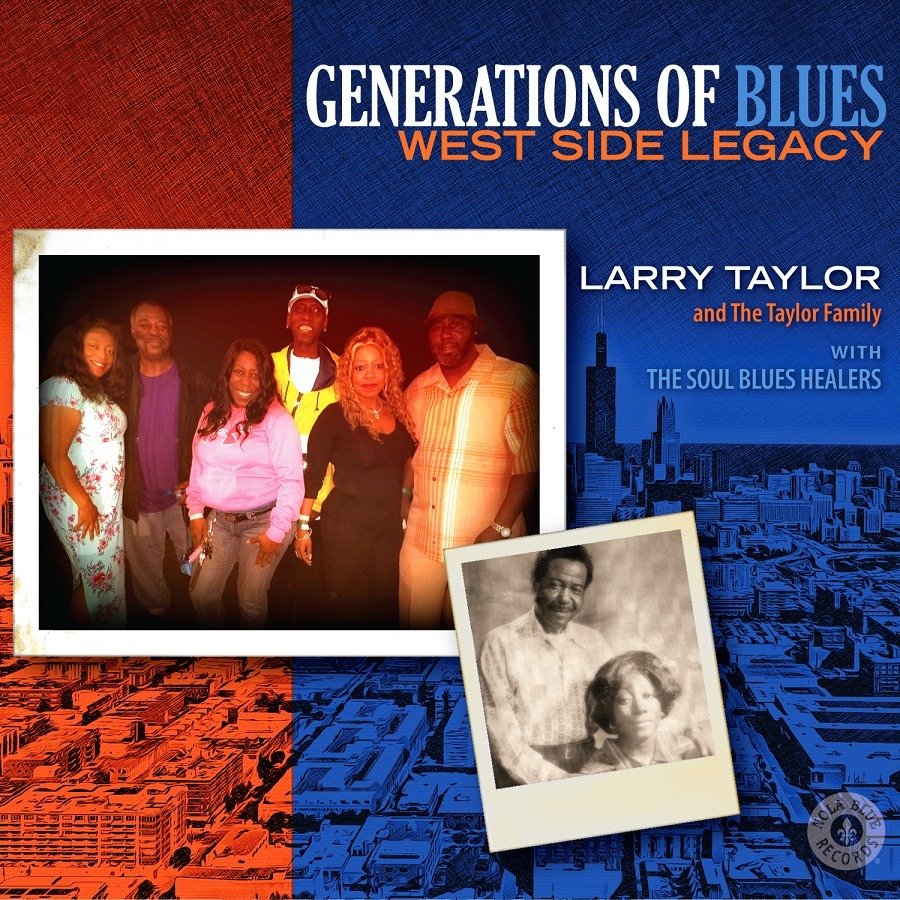 CD Shop - LARRY & THE TAYLOR FAMILY TAYLOR GENERATION OF BLUES: W...