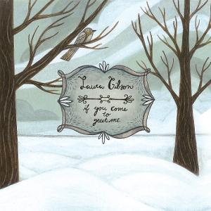 CD Shop - LAURA GIBSON IF YOU COME TO GREET ME