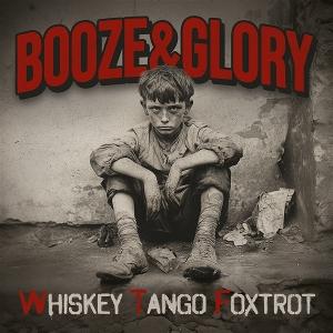 CD Shop - BOOZE & GLORY WHISKEY TANGO FOXTROT