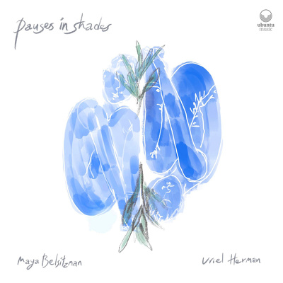 CD Shop - MAYA BELSITZMAN,URIEL HERMAN PAUSES IN SHADES
