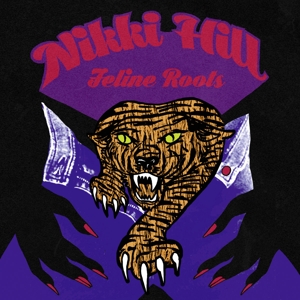 CD Shop - NIKKI HILL FELINE ROOTS