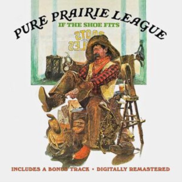 CD Shop - PURE PRAIRIE LEAGUE IF THE SHOE FITS