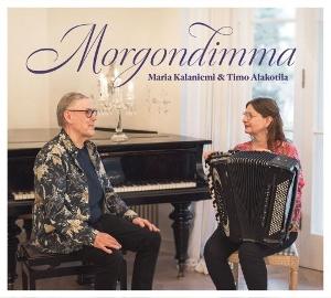 CD Shop - MARIA KALANIEMI,TIMO ALAKOTILA MORGONDIMMA