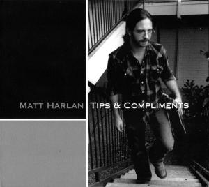 CD Shop - MATT HARLAN TIPS & COMPLIMENTS
