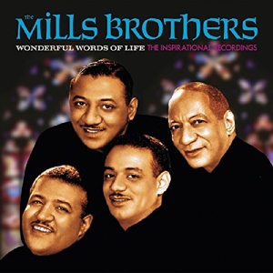 CD Shop - THE MILLS BROTHERS WONDERFUL WORDS OF LIFE