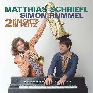 CD Shop - MATTHIAS SCHRIEFL,SIMON RUMMEL 2 KNIGHTS IN PEITZ