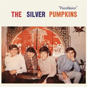 CD Shop - THE SILVER PUMPKINS 7-PSICOFASICO