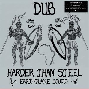 CD Shop - EARTHQUAKE STUDIO DUB HARDER THAN STEEL