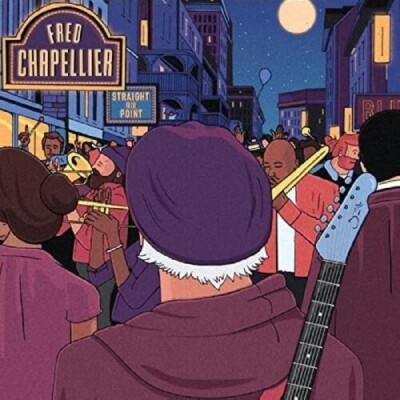 CD Shop - FRED CHAPELLIER Straight to the Point