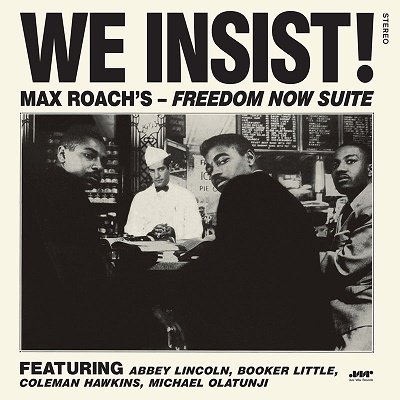 CD Shop - MAX ROACH WE INSIST! FREEDOM NOW...