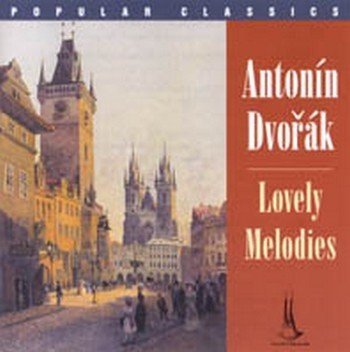 CD Shop - DVORAK ANTONIN: Lovely melodies / Krasne melodie