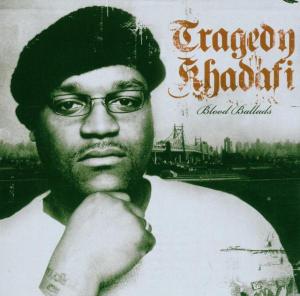 CD Shop - TRAGEDY KHADAFI BLOOD BALLADS