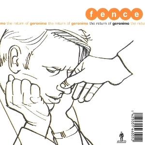 CD Shop - FENCE RETURN OF GERONIMO