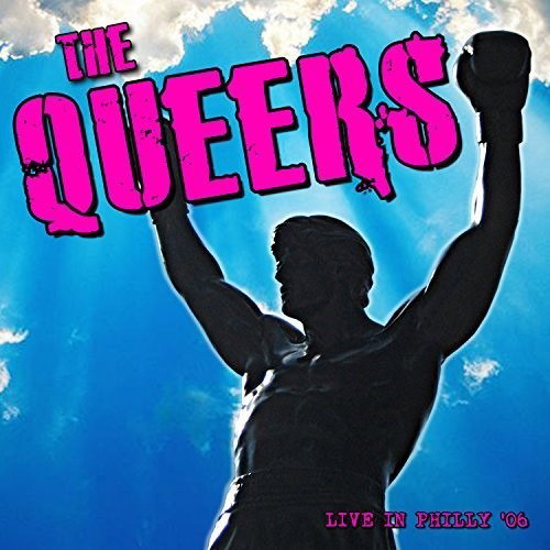 CD Shop - THE QUEERS LIVE IN PHILLY 2006