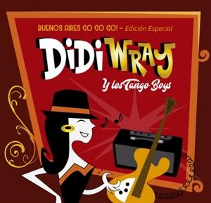 CD Shop - DIDI -Y LOS TANGO BOYS- WRAY BUENOS AIROS GO GO GO!