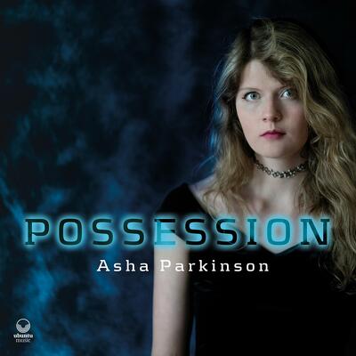 CD Shop - ASHA PARKINSON POSSESSION