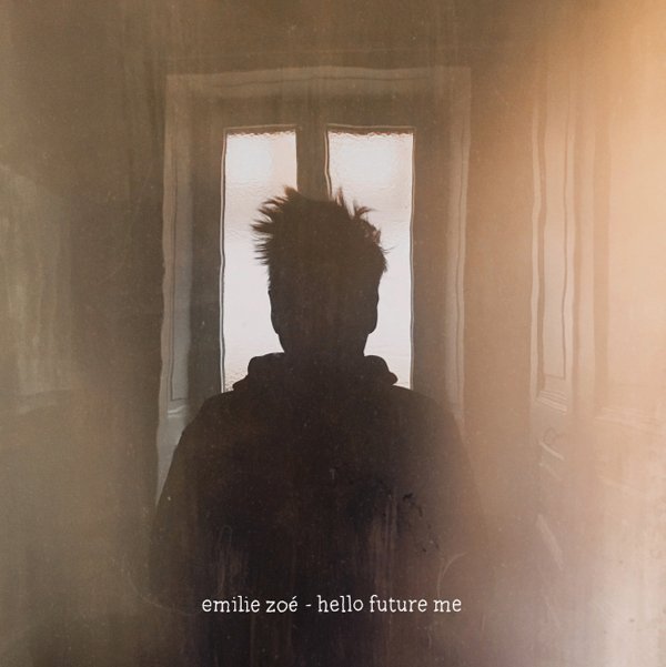 CD Shop - EMILIE ZOE HELLO FUTURE ME