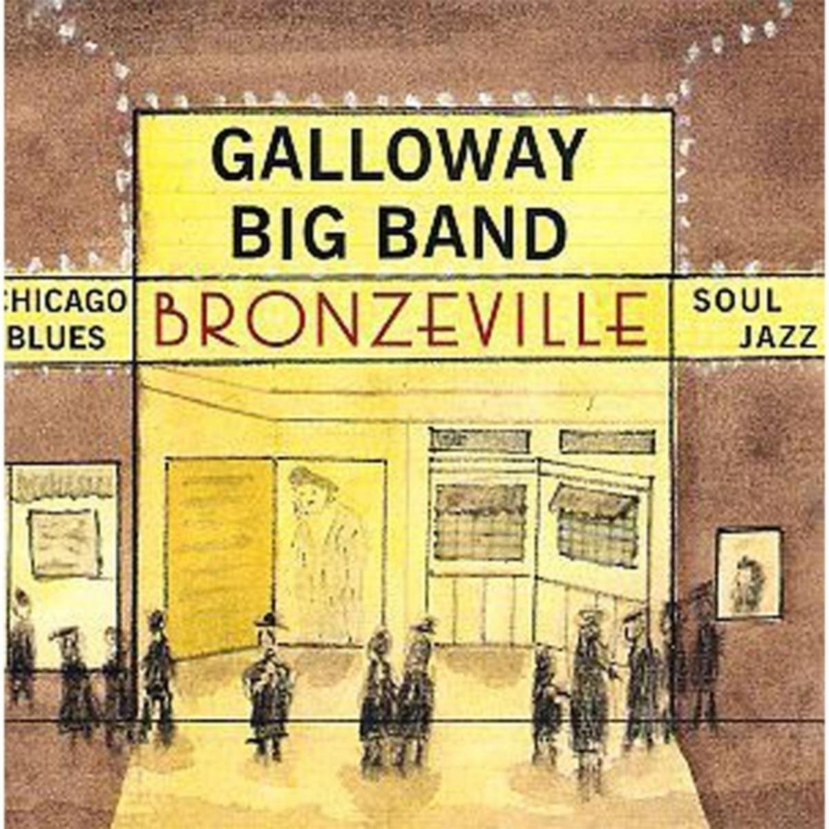 CD Shop - GALLOWAY BIG BAND BRONZEVILLE - CHICAGO ...
