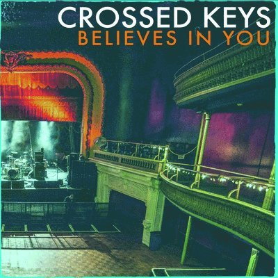 CD Shop - CROSSED KEYS BELIEVES IN YOU