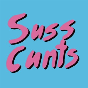 CD Shop - SUSS CUNTS GET LAID