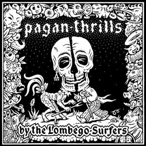 CD Shop - LOMBEGO SURFERS PAGAN THRILLS