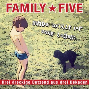 CD Shop - FAMILY 5 HUNDE WOLLT IHR EWIG L...