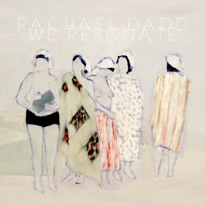 CD Shop - RACHAEL DADD WE RESONATE
