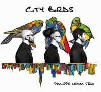 CD Shop - PHILIPPE LEMM TRIO CITY BIRDS