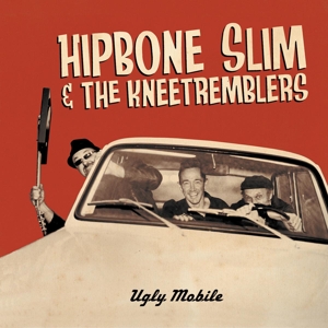 CD Shop - HIPBONE SLIM & THE KNEETREMBLERS UGLY MOBILE