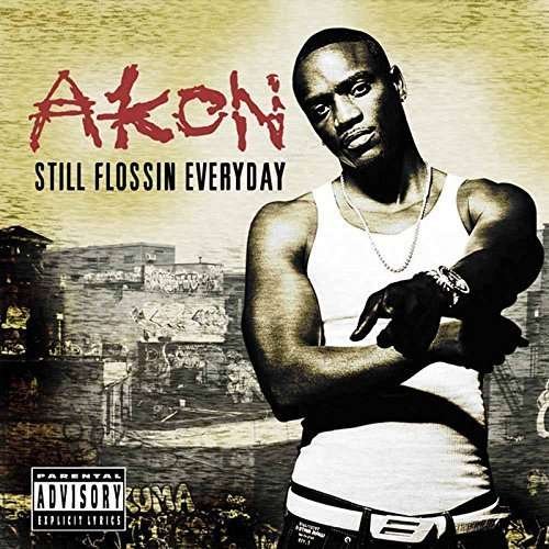 CD Shop - AKON STILL FLOSSIN EVERYDAY