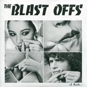 CD Shop - BLAST OFFS 7-IT HURTS?
