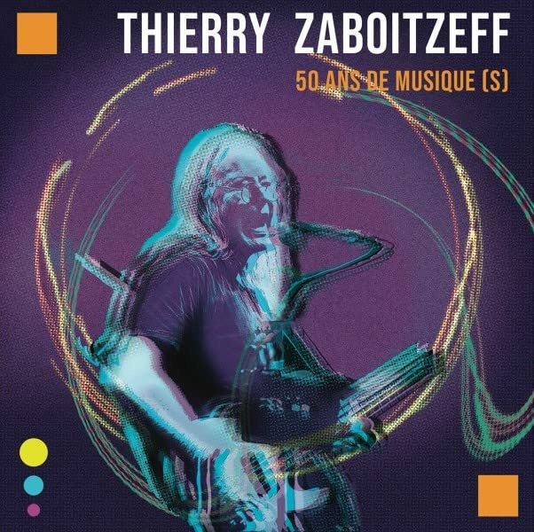 CD Shop - THIERRY ZABOITZEFF 50 ANS DE MUSIQUE(S)
