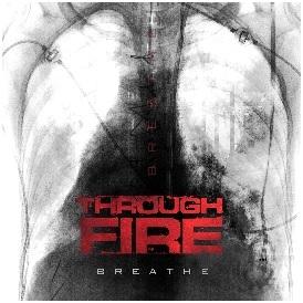 CD Shop - THROUGH FIRE BREATHE