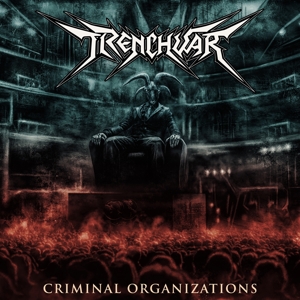 CD Shop - TRENCHWAR CRIMINAL ORGANIZATIONS