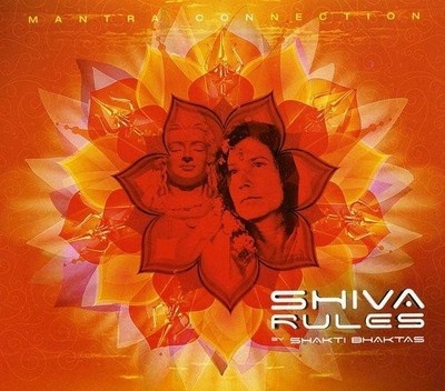 CD Shop - SHAKTI BHAKTAS Shiva Rules / Mantras