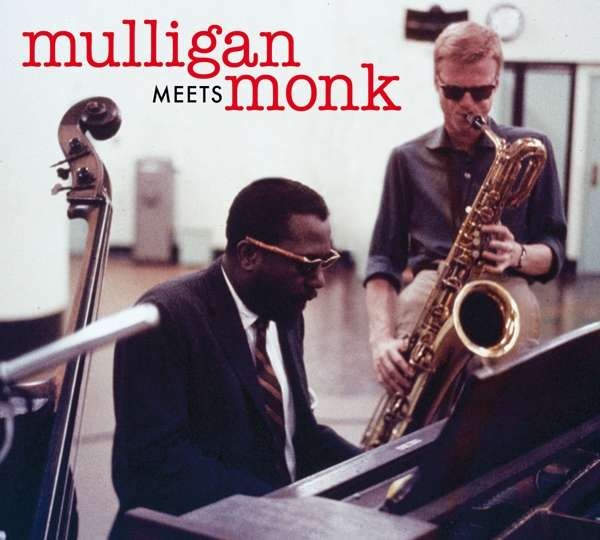 CD Shop - GERRY MULLIGAN & THELONIOUS MONK Mulligan Meets Monk (digipack)