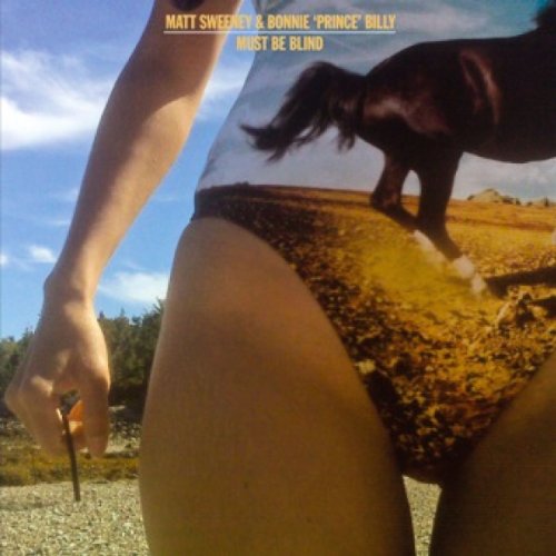 CD Shop - BONNIE PRINCE BILLY & MATT SWEENEY \"I MUST BE BLIND-10\"\"\"