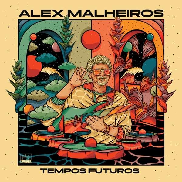 CD Shop - ALEX MALHEIROS TEMPOS FUTUROS