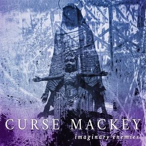 CD Shop - CURSE MACKEY IMAGINARY ENEMIES