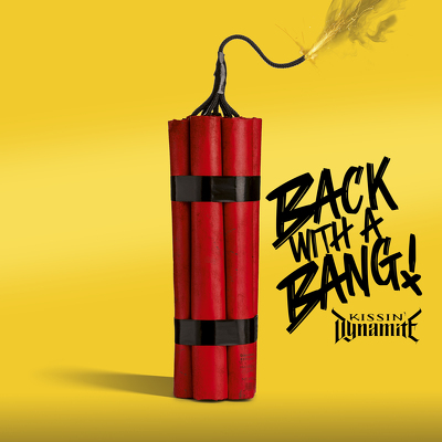 CD Shop - KISSIN DYNAMITE BACK WITH A BANG