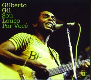 CD Shop - GILBERTO GIL SOU LOUCO POR VOCE