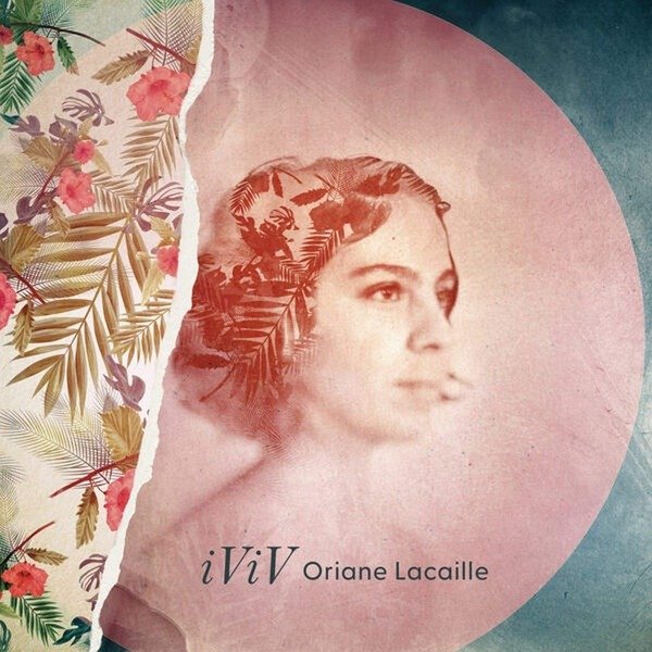 CD Shop - ORIANE LACAILLE IVIV