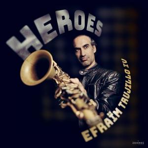 CD Shop - EFRAIM TRUJILLO HEROES