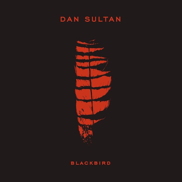 CD Shop - DAN SULTAN BLACKBIRD